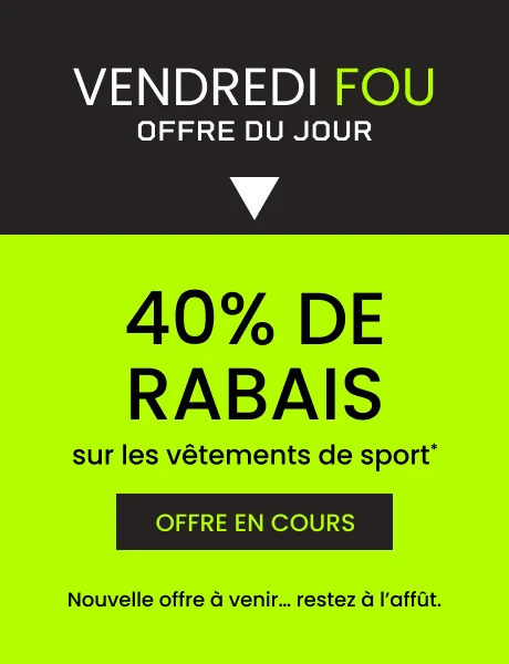 40% DE RABAIS sur les vêtements de sport