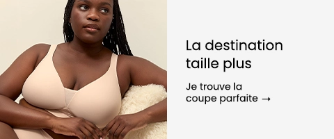 La destination taille plus