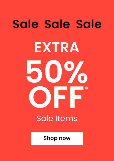Extra 50% OFF* Sale Items