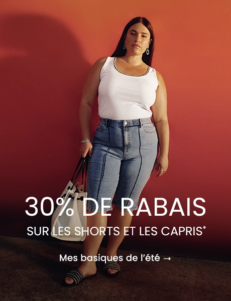 30% de rabais sur les shorts et les capris: Mes basiques de l'été
