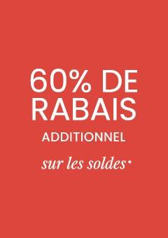 60% de rabais additionnel sur les soldes*