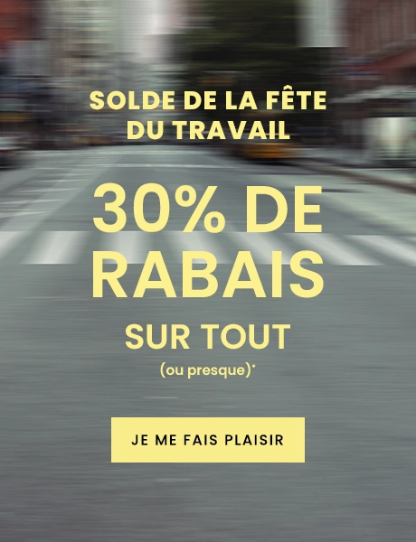 Solde de la Fête du Travail: 30% de rabais sur tout (ou presque) - Je me fais plaisir
