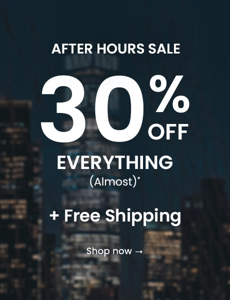  After Hours Sale: 30% OFF Everything (Almost) + Free Shipping