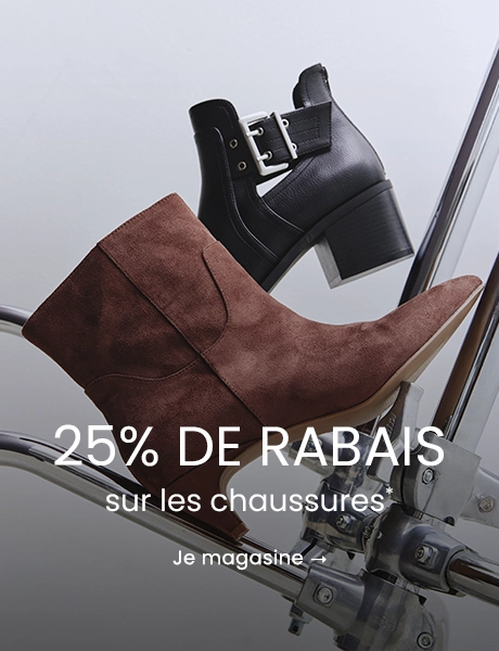 25% DE RABAIS sur les chaussures