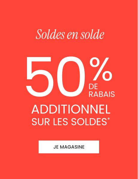 50% DE RABAIS additionnel sur les soldes