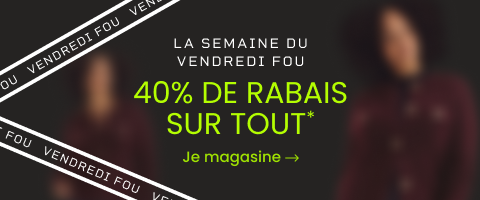 40% DE RABAIS sur tout*