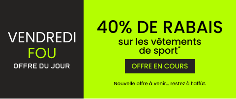40% DE RABAIS sur les vêtements de sport