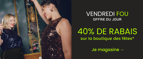 40% DE RABAIS sur la boutique des fêtes