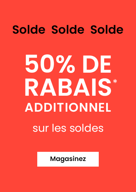 50% de rabais additionnel sur les soldes