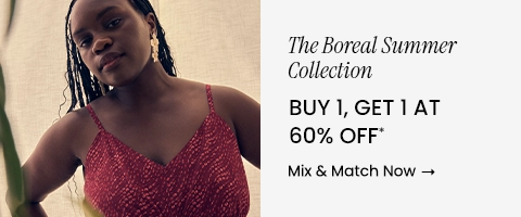 The Boreal Summer Collection - Buy 1, Get 1 At 60% OFF