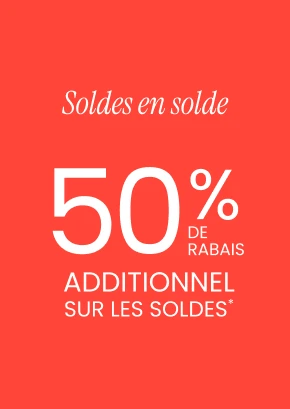 50% DE RABAIS sur les soldes