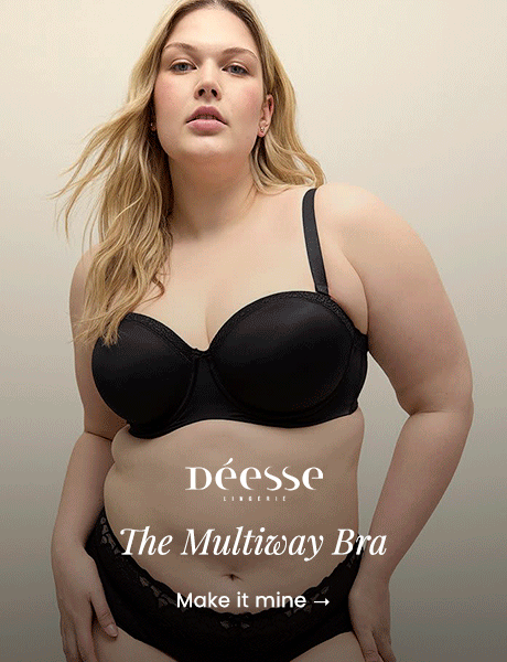 Déesse Lingerie - The Multiway Bra: Make it mine
