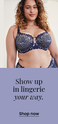 Show up in lingerie your way