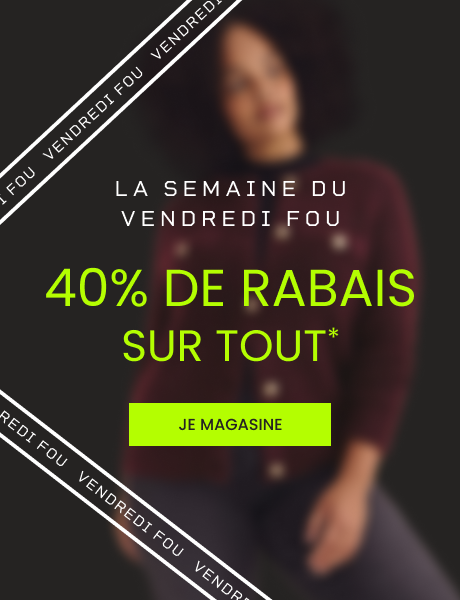 40% DE RABAIS sur tout