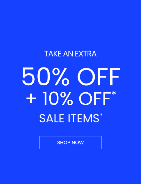 50% OFF + Extra 10% OFF Sale Items