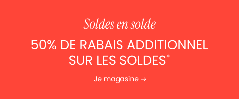 50% DE RABAIS additionnel sur les soldes